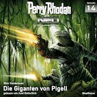 Perry Rhodan Neo 14: Die Giganten von Pigell -  Wim Vandemaan - Hörbuch