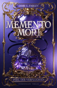 Memento Mori (Band 2) - Jamie L. Farley - E-Book