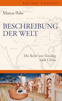 Beschreibung der Welt - Marco Polo - E-Book