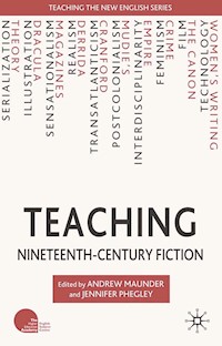Teaching Nineteenth-Century Fiction - - E-Book