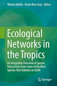 Ecological Networks in the Tropics - - E-Book