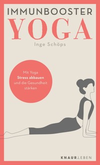 Immunbooster Yoga - Inge Schöps - E-Book