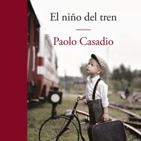 El niño del tren - Paolo Casadio - Hörbuch