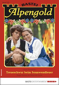 Alpengold 273 - Maria Fernthaler - E-Book