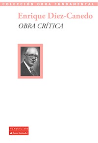 Obra crítica - Enrique Díez-Canedo - E-Book