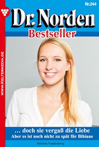 … doch sie vergaß die Liebe - Patricia Vandenberg - E-Book