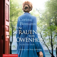 Die Frauen vom Löwenhof - Agnetas Erbe (Die Löwenhof-Saga 1) - Corina Bomann - Hörbuch