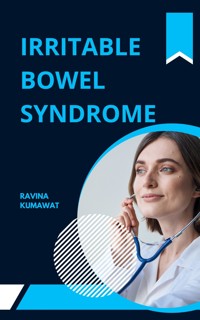 Irritable Bowel Syndrome - Ravina Kumawat - E-Book