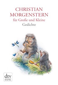 Christian Morgenstern für Große und Kleine - Christian Morgenstern - E-Book