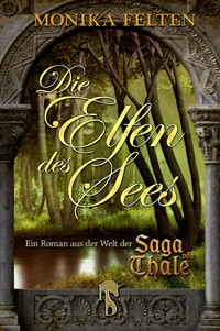Die Elfen des Sees - Monika Felten - E-Book