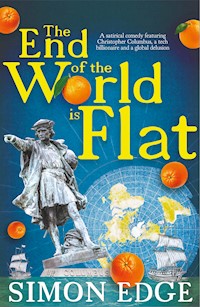 The End of the World is Flat - Simon Edge - E-Book