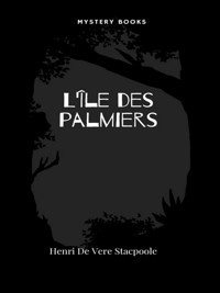 L'Île des palmiers - Henri De Vere Stacpoole - E-Book