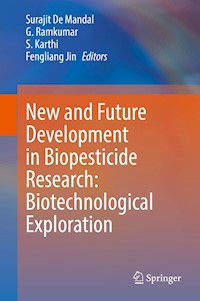 New and Future Development in Biopesticide Research: Biotechnological Exploration - - E-Book