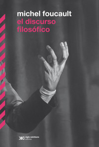 El discurso filosófico - Michel Foucault - E-Book