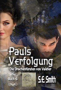 Pauls Verfolgung - S.E. Smith - E-Book