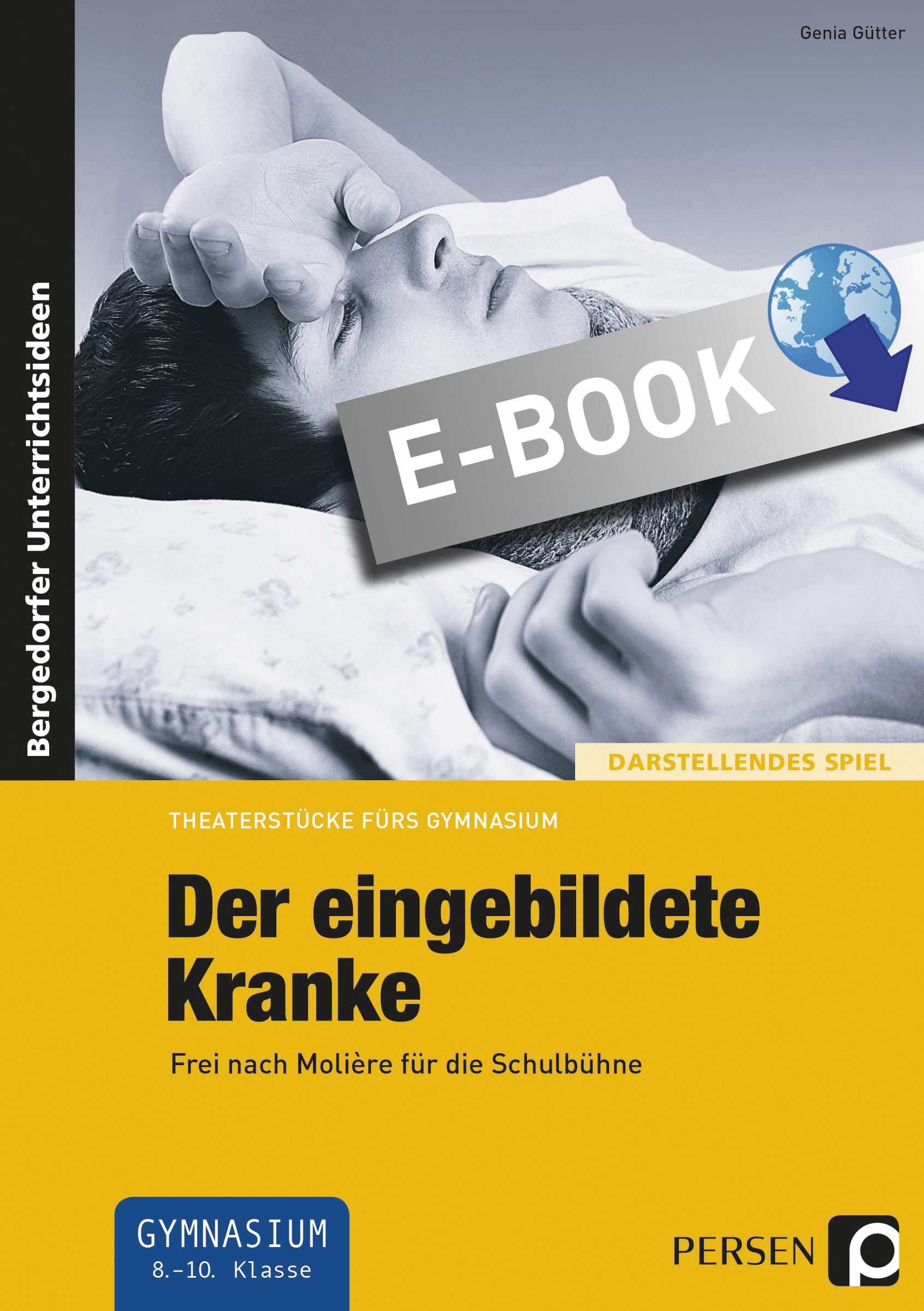 Der eingebildete Kranke - Genia Gütter - E-Book