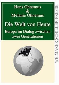 Die Welt von Heute - Hans Ohnemus - E-Book