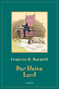 Der kleine Lord - Frances Hudgson Burnett - E-Book