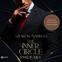 Aaron Barkley - The Inner Circle, Buch 2 (ungekürzt) - Emily Key - Hörbuch