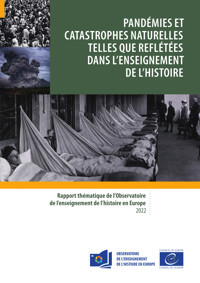Pandémies et catastrophes naturelles telles que reflétées dans l'enseignement de l'Histoire - Collectif - E-Book