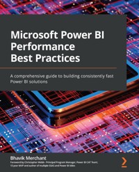 Microsoft Power BI Performance Best Practices - Bhavik Merchant - E-Book