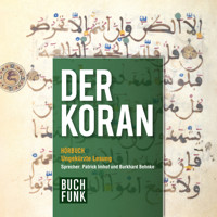 Der Koran (Ungekürzt) - N N - Hörbuch
