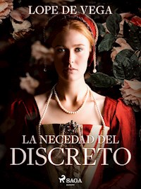 La necedad del discreto - Lope de Vega - E-Book