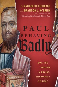 Paul Behaving Badly - E. Randolph Richards - E-Book