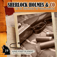 Sherlock Holmes & Co, Folge 19: Eine Stadt in Angst - Thomas Tippner - Hörbuch