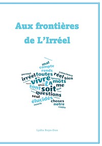 Aux frontières de l'iréel - Lydia Boye-Don - E-Book