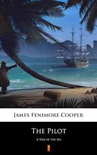The Pilot - James Fenimore Cooper - E-Book