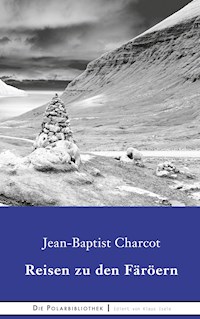 Reisen zu den Faröern - Jean-Baptiste Charcot - E-Book