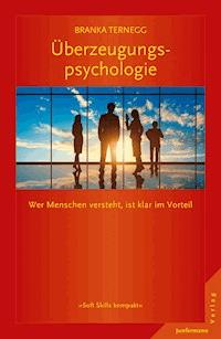 Überzeugungspsychologie - Branka Ternegg - E-Book