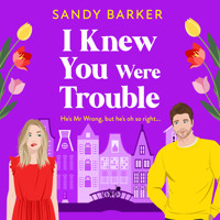 I Knew You Were Trouble - The Ever After Agency, Book 5 (Unabridged) - Sandy Barker - Hörbuch