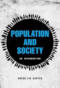 Population and Society - Gregg Lee Carter - E-Book