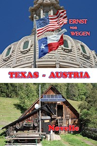 Texas - Austria - Ernst von Wegen - E-Book