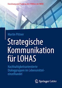 Strategische Kommunikation für LOHAS - Martin Pittner - E-Book