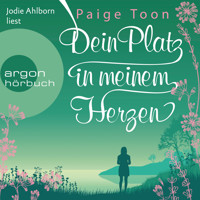 Dein Platz in meinem Herzen (Ungekürzte Lesung) - Paige Toon - Hörbuch