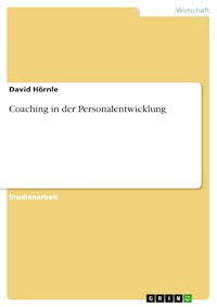 Coaching in der Personalentwicklung - David Hörnle - E-Book