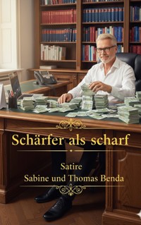 Schärfer als scharf - Sabine Benda - E-Book