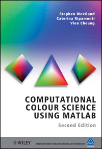 Computational Colour Science Using MATLAB - Stephen Westland - E-Book