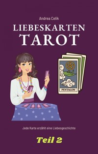 Tarot: Liebeskarten - Andrea Celik - E-Book