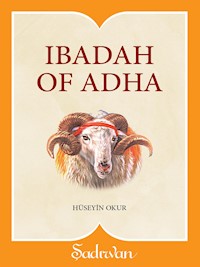 Ibadah of Adha - Hüseyin Okur - E-Book