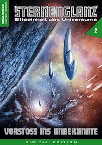 STERNENGLANZ – Eliteeinheit des Universums 2 - Arthur E. Black - E-Book