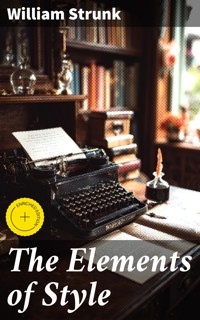 The Elements of Style - William Strunk - E-Book