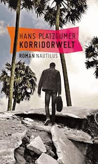 Korridorwelt - Hans Platzgumer - E-Book