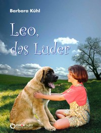 Leo, das Luder - Barbara Kühl - E-Book