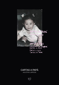 Cartas a papá - Agustina Larrosa - E-Book