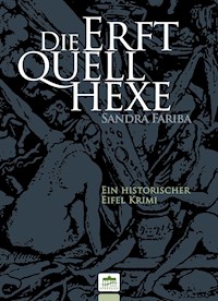 Die Erftquellhexe - Sandra Fariba - E-Book
