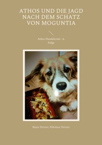 Athos und die Jagd nach dem Schatz von Moguntia - Beate Deister - E-Book